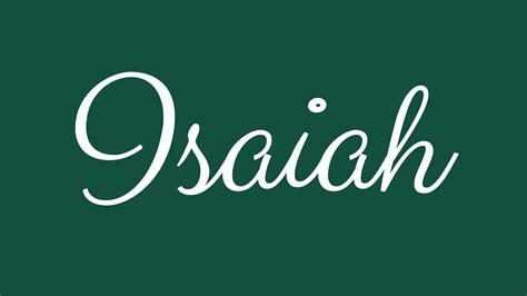 How to Write Isaiah in Cursive: A Journey Through the Art of Penmanship